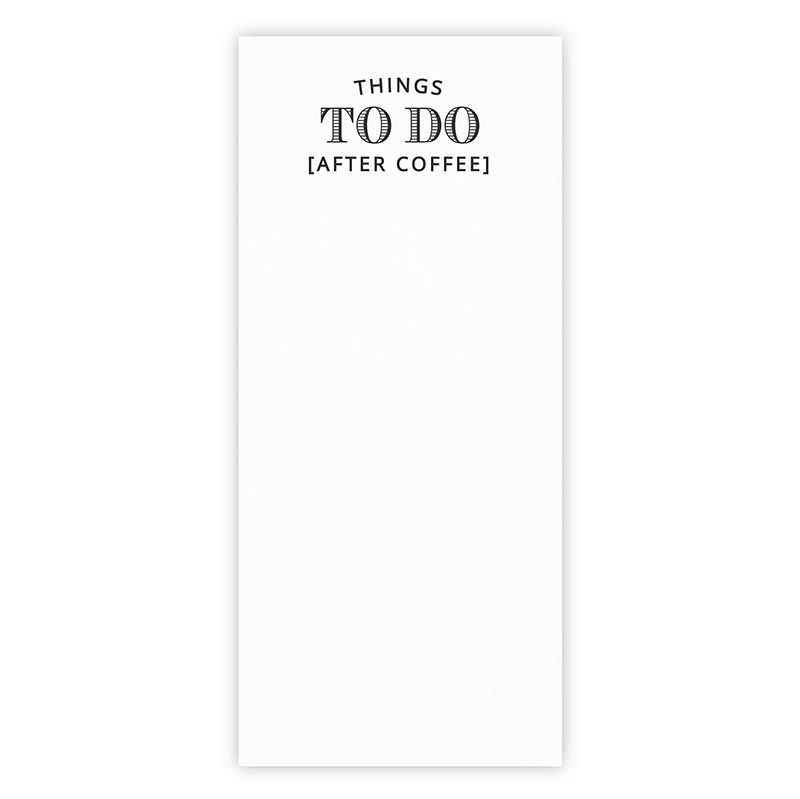 Things To Do After Coffee - Note Paper Stationery - Hidden Lake Garden Home