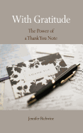 A picture of the cover of the book "With Gratitude" The power of a thank you note!